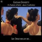 Un Italien À Paris - Donizetti / Les Demoiselles De...