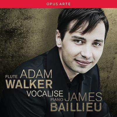 Vocalise / Adam Walker, James Baillieu