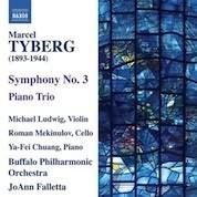 Marcel Tyberg: Symphony No 3 / Piano Trio Falletta, Chuang, Ludwig