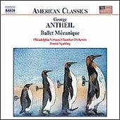 American Classics - Antheil: Ballet Mécanique, Etc /Spalding