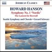 Hanson: Symphony No 1, The Lament For Beowulf / Schwarz, Seattle Symphony
