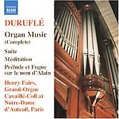 Duruflé: Complete Organ Music / Henry Fairs