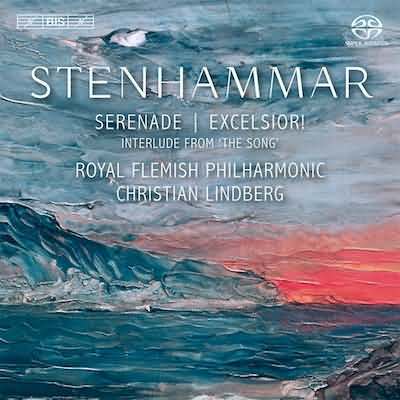 Stenhammar: Serenade, Excelsior! / Lindberg