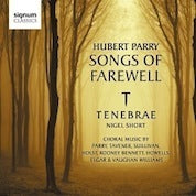 Parry: Songs Of Farewell / Nigel Short, Tenebrae