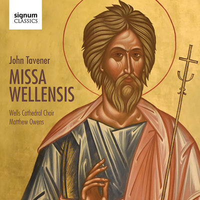Tavener: Missa Wellensis / Owens, Wells Cathedral Choir
