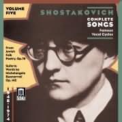 Shostakovich: Complete Songs Vol 5 - Famous Vocal Cycles