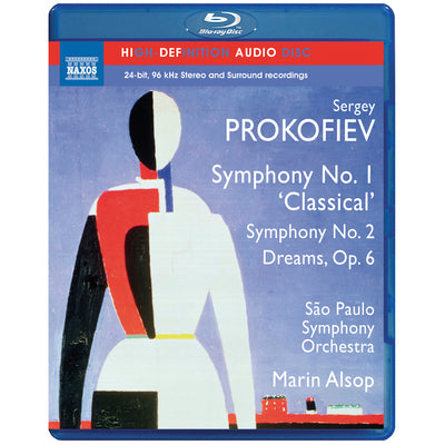 Prokofiev: Symphonies Nos. 1 'classical' & 2; Dreams