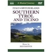 A Musical Journey - Southern Tyrol & Ticino