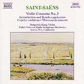 Saint-saëns: Violin Concerto No 3, Etc / Kang, Wit