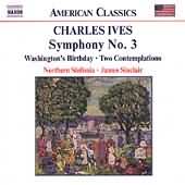 American Classics - Ives: Symphony No 3, Etc / Sinclair
