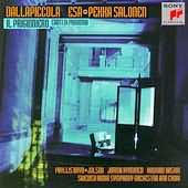 Dallapiccola: Il Prigioniero / Salonen, Swedish Rso & Choir