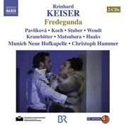 Keiser: Fredegunda / Hammer, Munich Neue Hofkapelle