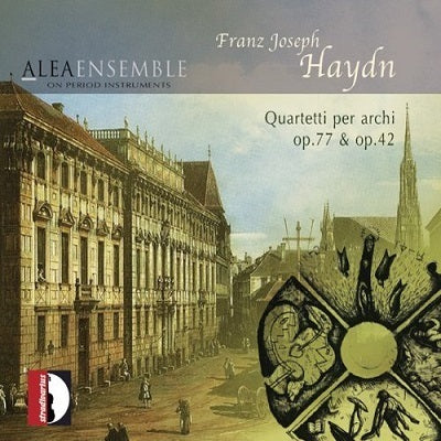 Haydn: String Quartets / Alea Ensemble