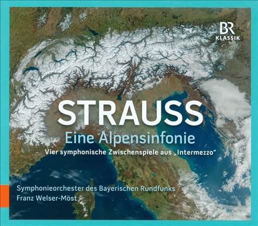 Strauss: Eine Alpensinfonie / Welser-Most, Bavarian Radio SO