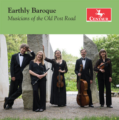 Earthly Baroque / Musicians of the Old Post Road