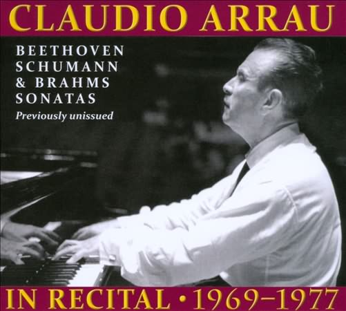 Claudio Arrau In Recital, 1969-1977