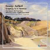 Antheil: Symphony No 3 "American", Hot Time, Overtures / Wolff, Frankfurt Radio Symphony