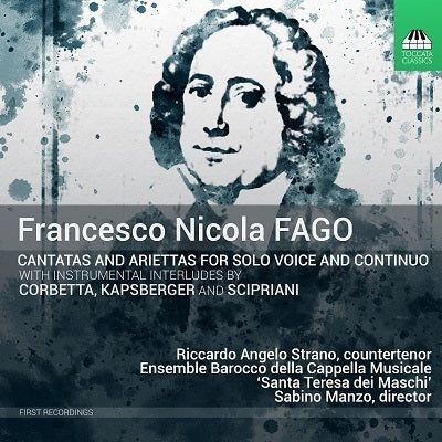 Fago: Cantatas & Ariettas for Solo Voice & Continuo / Strano, Manzo