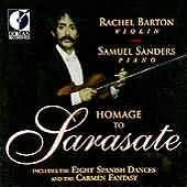 Homage To Sarasate / Rachel Barton, Samuel Sanders