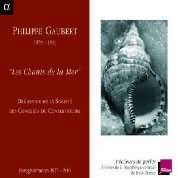 Gaubert: Les Chants De Mer - Recordings 1927-1940
