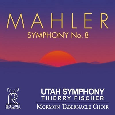 Mahler: Symphony No. 8 / Fischer, Mormon Tabernacle Choir, Utah Symphony