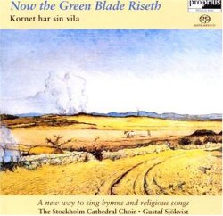Now The Green Blade Riseth [sacd]