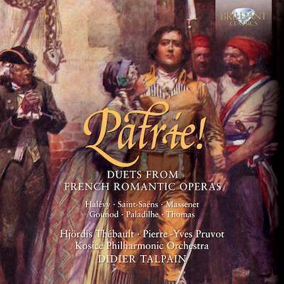Patrie! Duets From French Romantic Operas / Talpain, Kosice Philharmonic