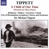 Tippett: Child Of Our Time / Robinson, Walker, Et Al