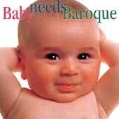 Baby Needs Baroque