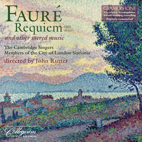 Faure: Requiem & Other Choral Music / Rutter, Cambridge Singers