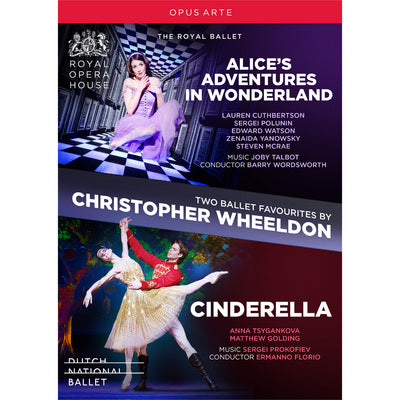 Talbot: Alice's Adventures in Wonderland - Prokofiev: Cinderella / Dutch National Ballet