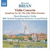 Brian: Violin Concerto, Etc / Friend, Bisengaliev, Et Al