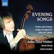 Evening Songs - Delius, Ireland / Julian Lloyd Webber