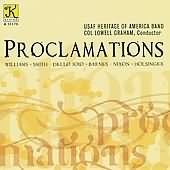 Proclamations - Dello Joio, Barnes, Nixon / Usaf Heritage Of America Band