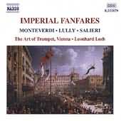 Imperial Fanfares - Monteverdi, Lully, Salieri, Et Al / Leeb