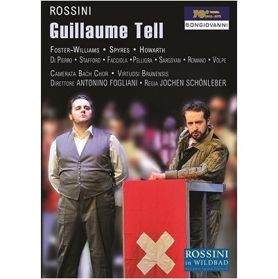Rossini: Guillaume Tell / Fogliani, Virtuosi Brunensis