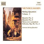 Mendelssohn: String Quartets Vol. 3