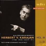 Herbert Von Karajan Vol 3 - Beethoven: Symphonies No 3 & 9