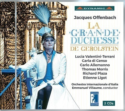 Offenbach: La grande duchesse de Gerolstein / Valentini-Terrani, Villaume