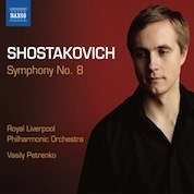 Shostakovich: Symphony No 8 / Petrenko, Royal Liverpool PO