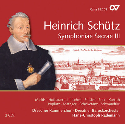 Schutz: Symphoniae Sacrae III