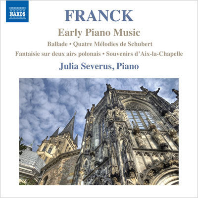 Franck: Early Piano Music / Julia Severus