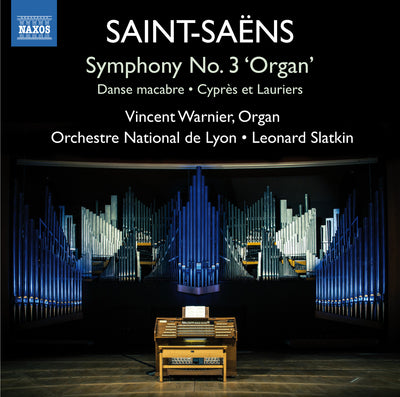 Saint-Saens: Symphony No 3 "Organ"… / Slatkin