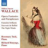Wallace: Opera Fantasies And Paraphrases / Rosemary Tuck
