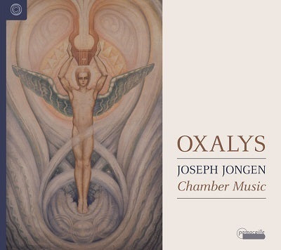 Jongen: Chamber Music / Oxalys