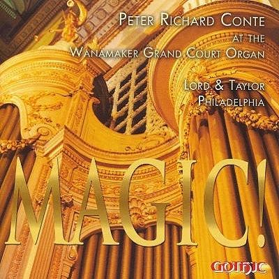 Magic! - Wagner, Mussorgsky, Et Al / Peter Richard Conte