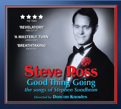 Good Thing Going: The Songs of Stephen Sondheim / Steve Ross
