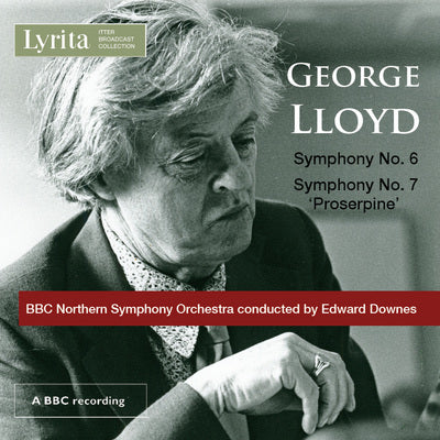 Lloyd: Symphonies Nos. 6 & 7 / Downes, BBC Northern Symphony Orchestra