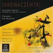 Skrowaczewski: Concerto Nicolo, Concerto For Orchestra