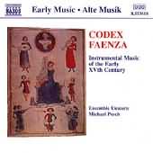 Early Music - Codex Faenza / Posch, Ensemble Unicorn